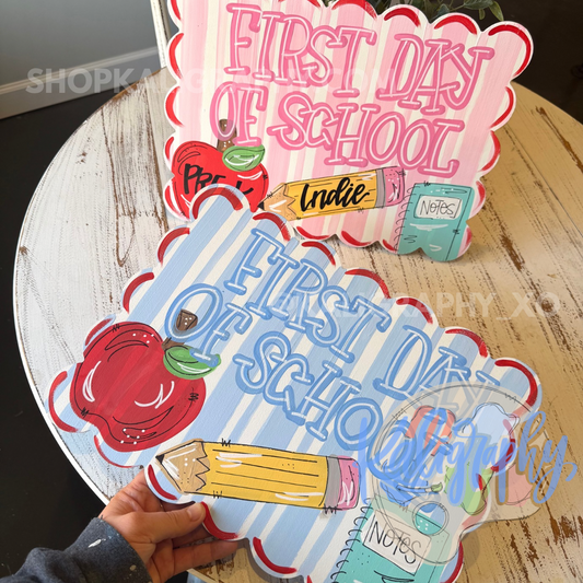 First/Last Day of School Handheld Sign