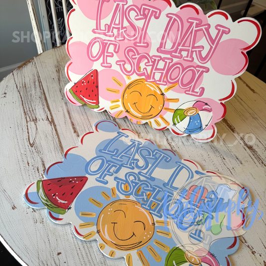 First/Last Day of School Handheld Sign