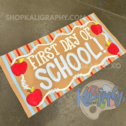 First Day of School Banner #1 - READY TO SHIP